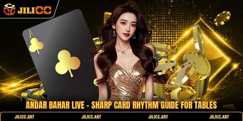 Andar Bahar Live - Sharp Card Rhythm Guide For Tables