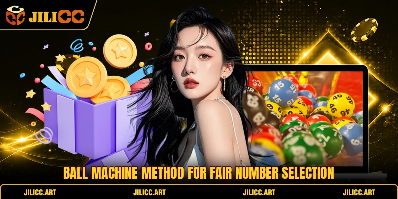 Ball machine method for fair number selection
