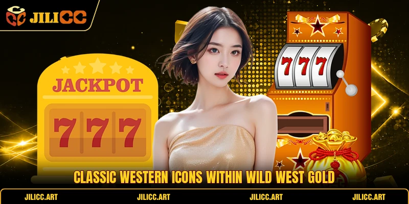 Classic western icons within Wild West Gold