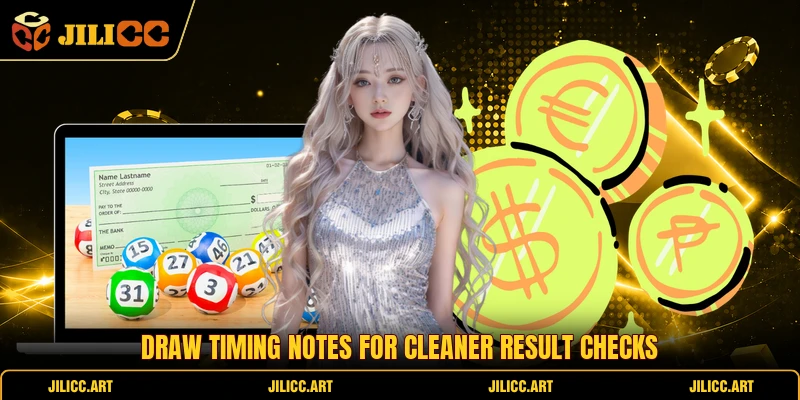 Draw timing notes for cleaner result checks