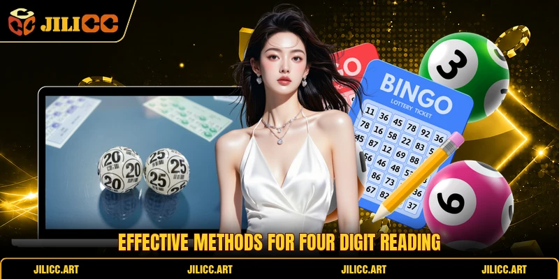 Effective methods for four digit reading