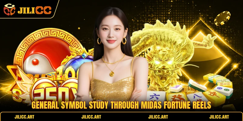 General symbol study through Midas Fortune reels