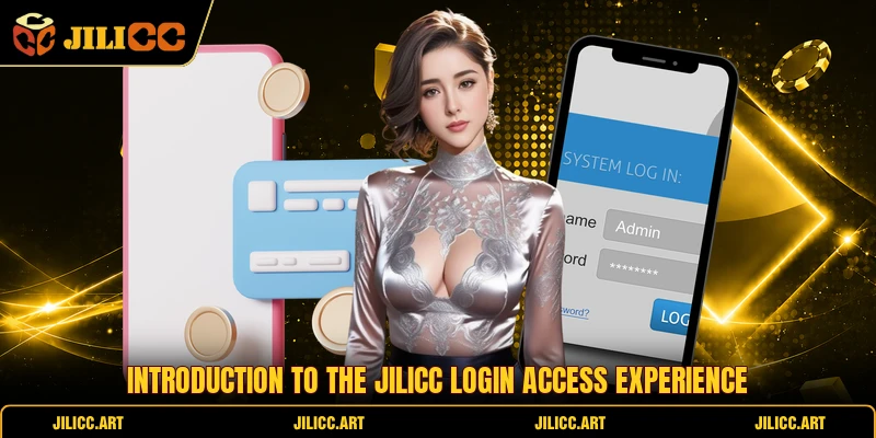 Introduction to the JILICC login access experience 