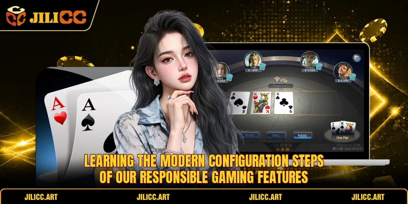 Learning the modern configuration steps of our responsible gaming features