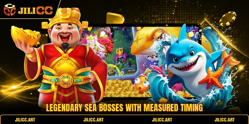 Legendary sea bosses with measured timing