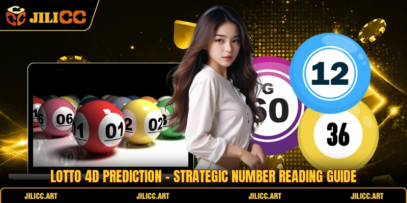 Lotto 4D Prediction - Strategic Number Reading Guide
