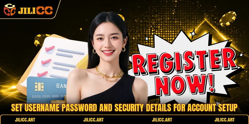 Set username password and security details for account setup