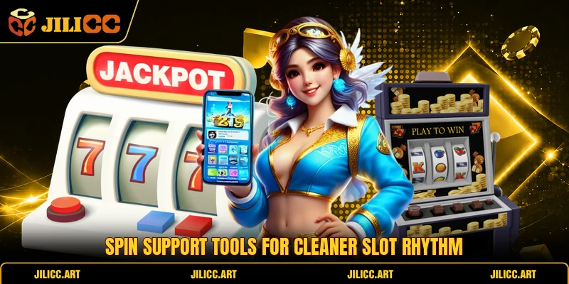 Spin support tools for cleaner slot rhythm