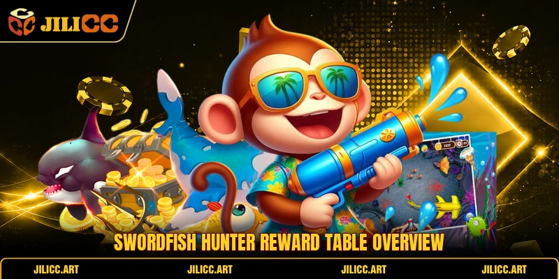 Swordfish Hunter reward table overview