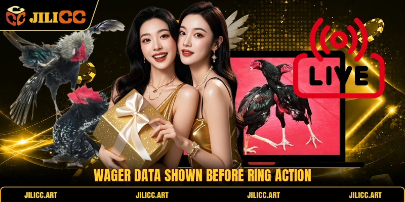 Wager data shown before ring action