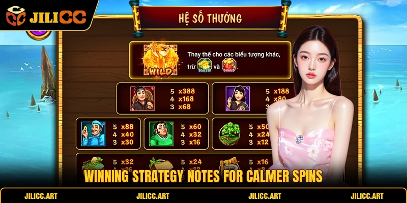 Winning strategy notes for calmer spins